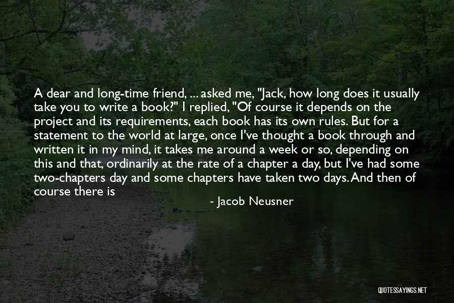 My Own Pace Quotes By Jacob Neusner My Own Pace Quotes By Jacob Neusner