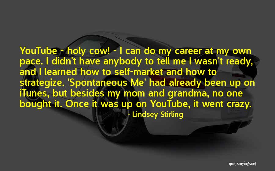 My Own Pace Quotes By Lindsey Stirling My Own Pace Quotes By Lindsey Stirling