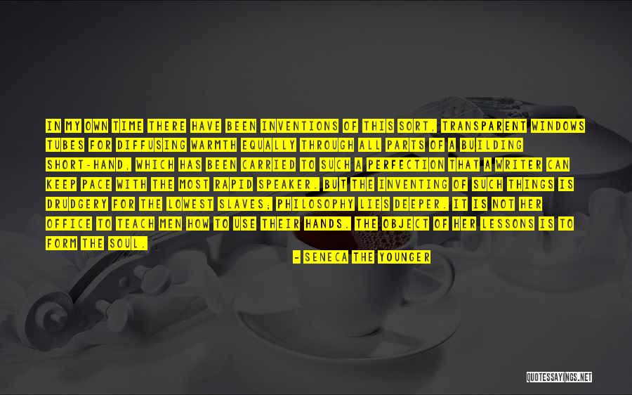 My Own Pace Quotes By Seneca The Younger My Own Pace Quotes By Seneca The Younger