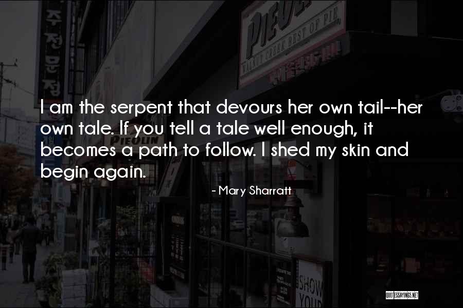 My Own Path Quotes By Mary Sharratt