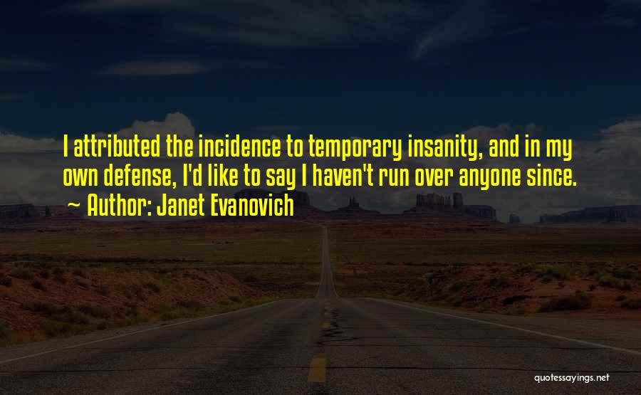 My Own Quotes By Janet Evanovich