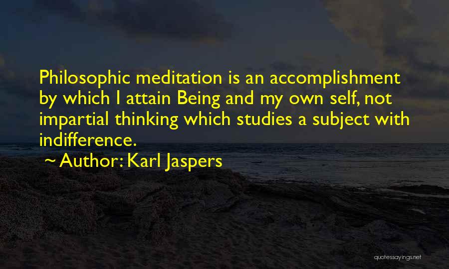 My Own Self Quotes By Karl Jaspers