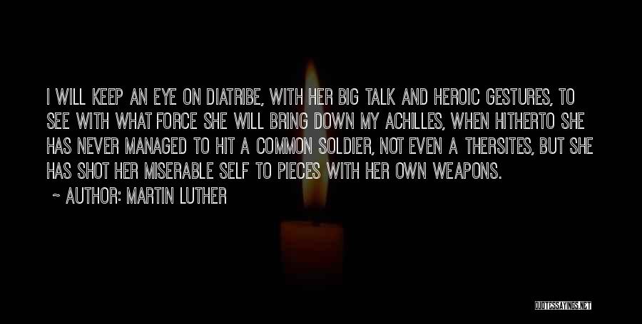 My Own Self Quotes By Martin Luther