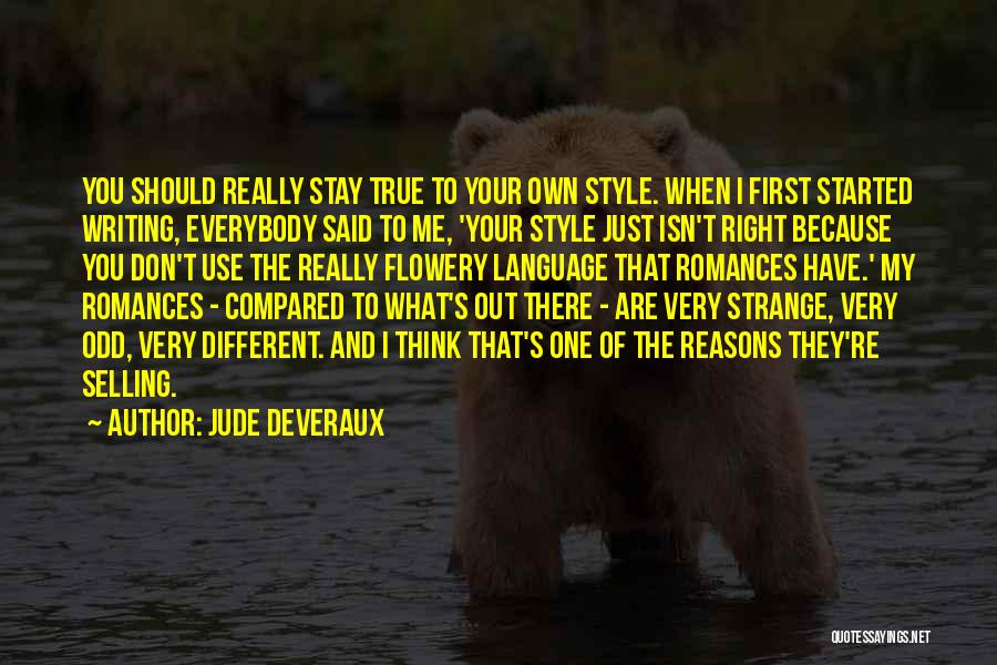 My Own Style Quotes By Jude Deveraux