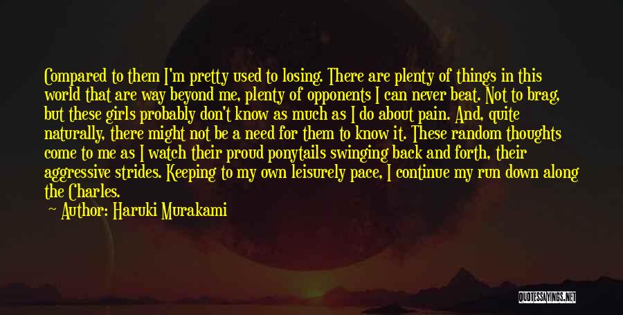 My Own Thoughts Quotes By Haruki Murakami