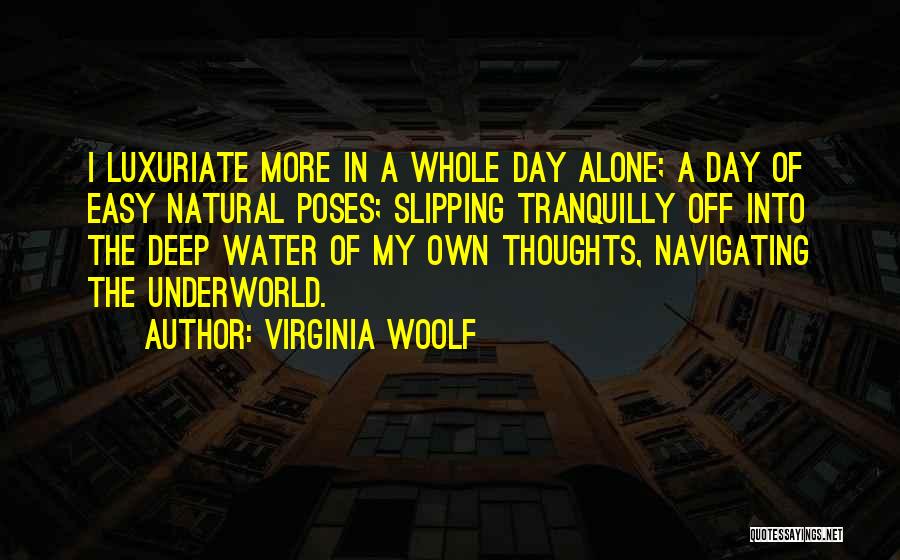 My Own Thoughts Quotes By Virginia Woolf