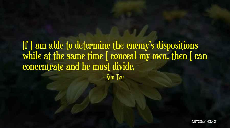 My Own Time Quotes By Sun Tzu