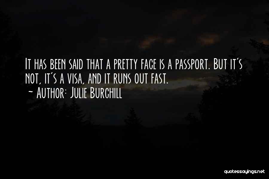 My Own Writings And Quotes Quotes By Julie Burchill