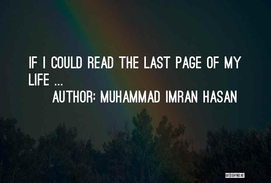 My Page Quotes By Muhammad Imran Hasan