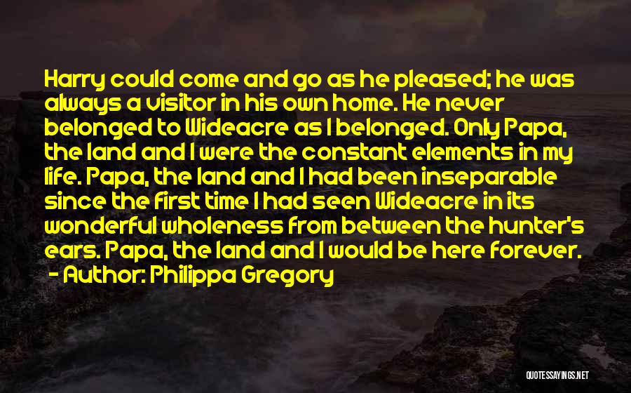 My Papa Quotes By Philippa Gregory