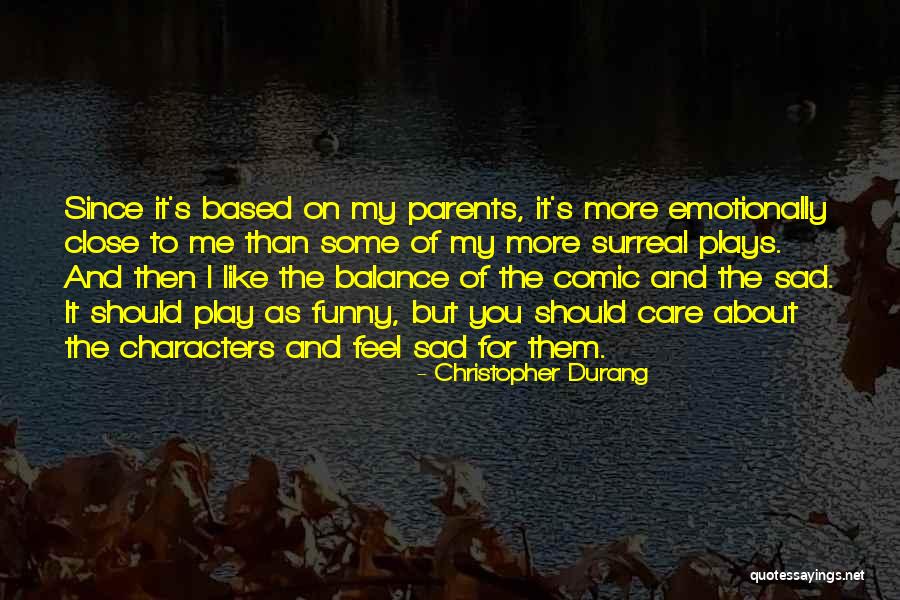 My Parents Funny Quotes By Christopher Durang