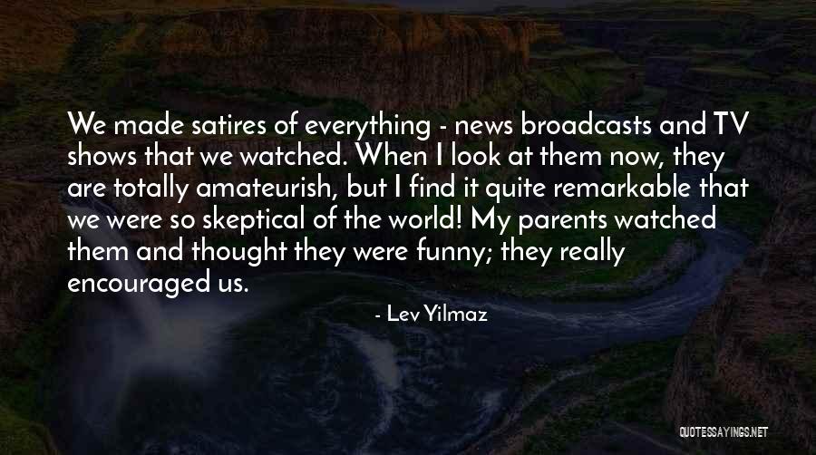 My Parents Funny Quotes By Lev Yilmaz My Parents Funny Quotes By Lev Yilmaz