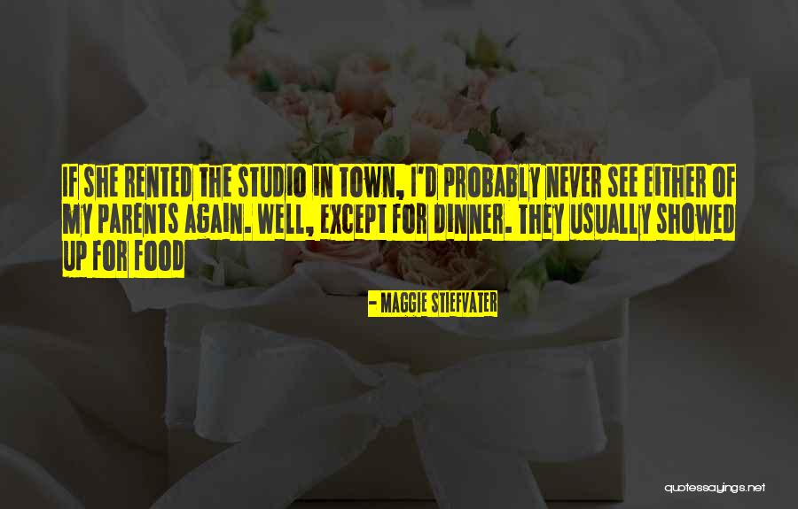 My Parents Funny Quotes By Maggie Stiefvater My Parents Funny Quotes By Maggie Stiefvater