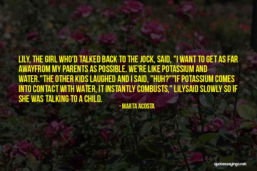 My Parents Funny Quotes By Marta Acosta My Parents Funny Quotes By Marta Acosta