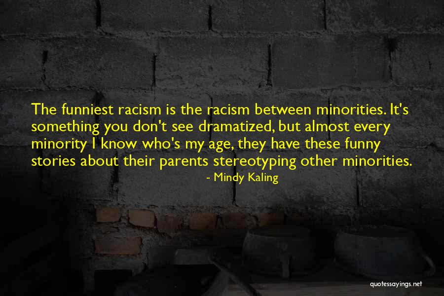 My Parents Funny Quotes By Mindy Kaling My Parents Funny Quotes By Mindy Kaling
