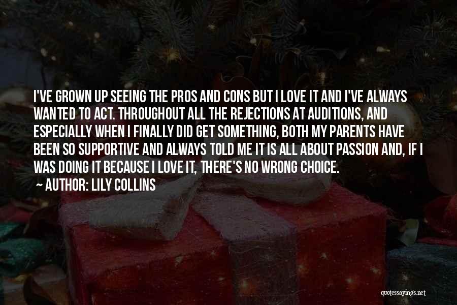 My Parents Told Me Quotes By Lily Collins