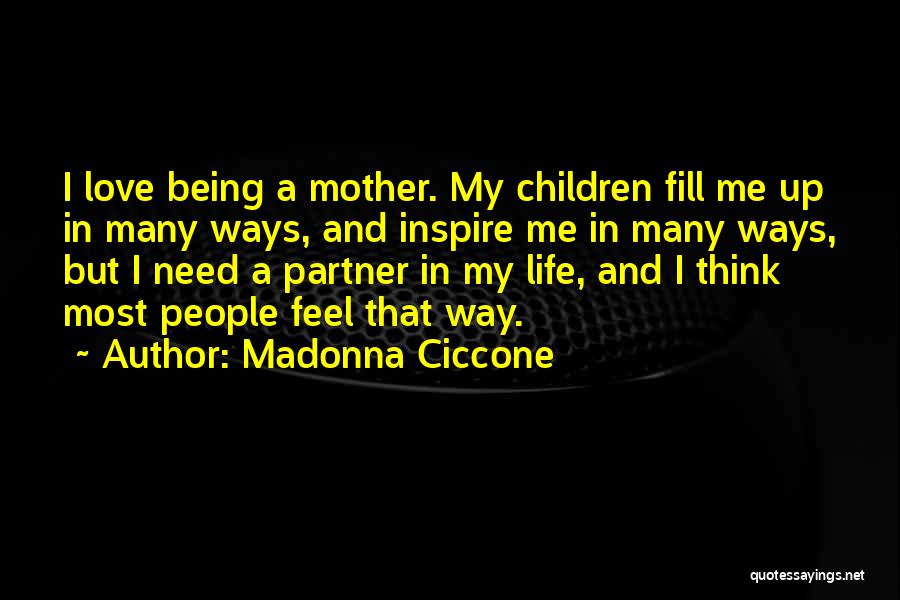 My Partner Love Quotes By Madonna Ciccone