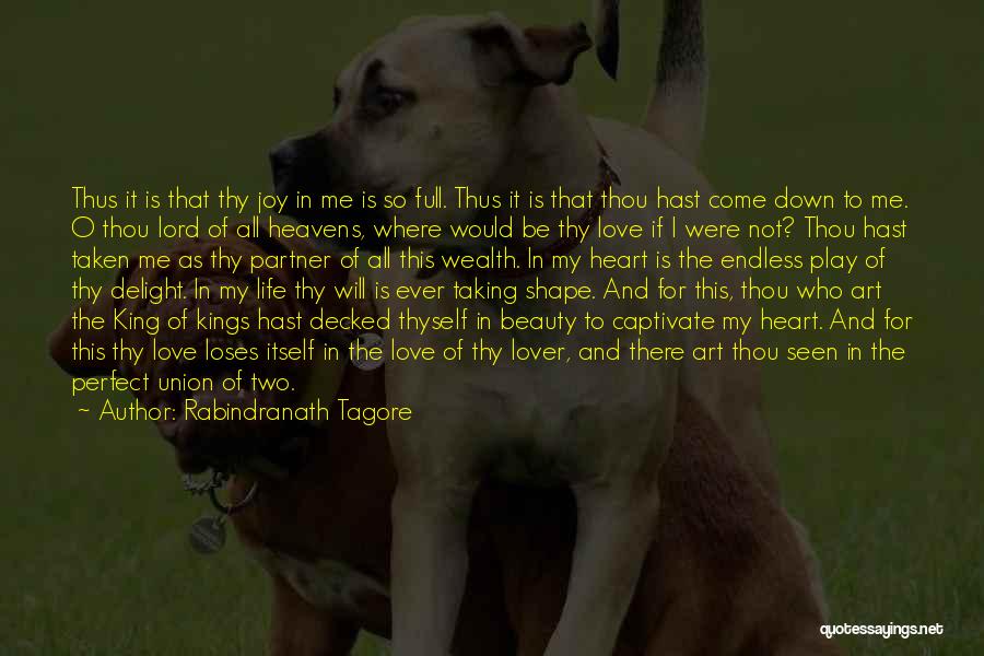 My Partner Love Quotes By Rabindranath Tagore