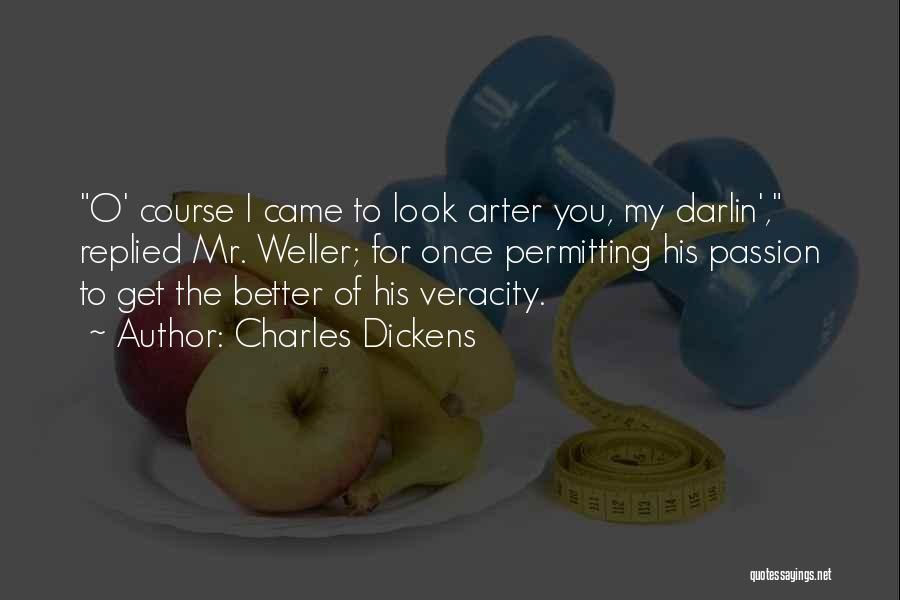 My Passion For You Quotes By Charles Dickens