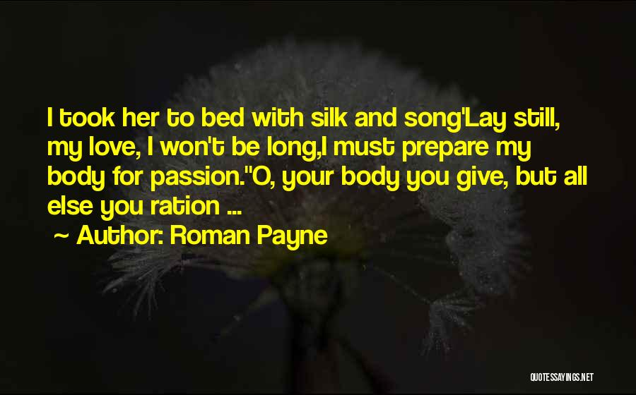 My Passion For You Quotes By Roman Payne