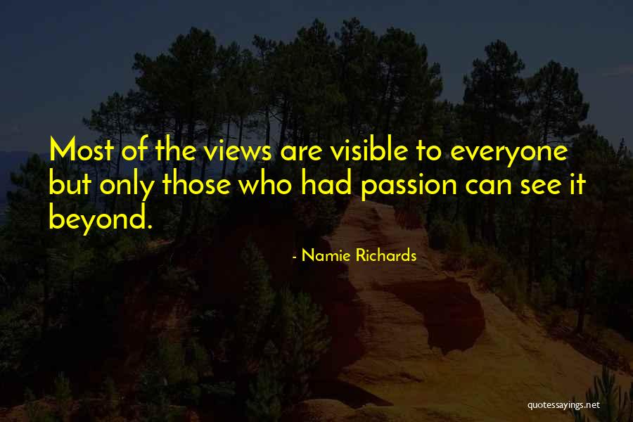 My Passion Photography Quotes By Namie Richards