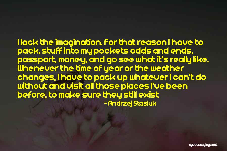 My Passport Quotes By Andrzej Stasiuk My Passport Quotes By Andrzej Stasiuk