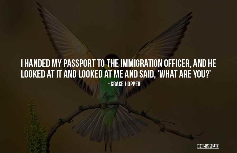 My Passport Quotes By Grace Hopper My Passport Quotes By Grace Hopper