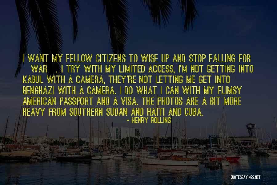 My Passport Quotes By Henry Rollins My Passport Quotes By Henry Rollins