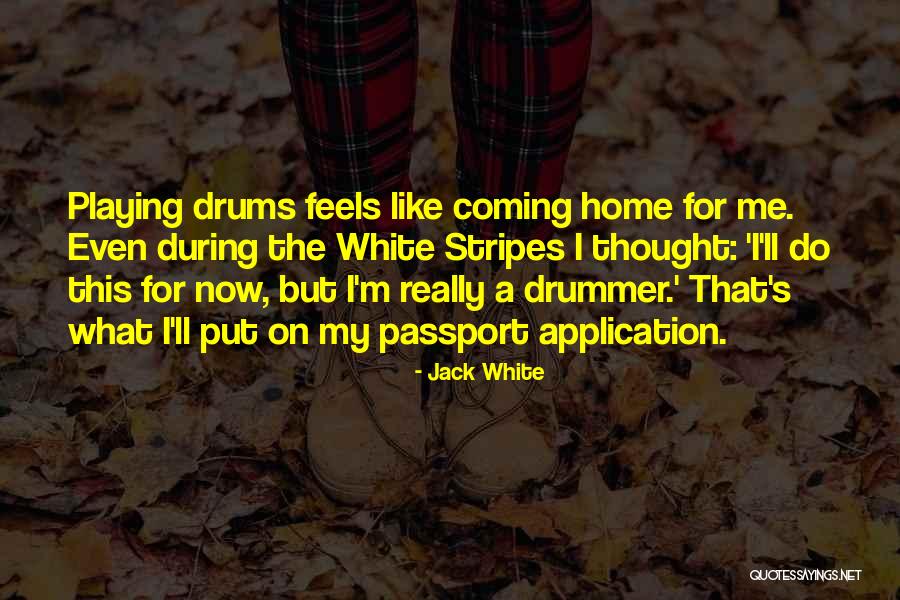 My Passport Quotes By Jack White My Passport Quotes By Jack White