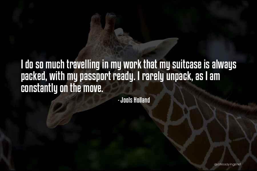 My Passport Quotes By Jools Holland My Passport Quotes By Jools Holland