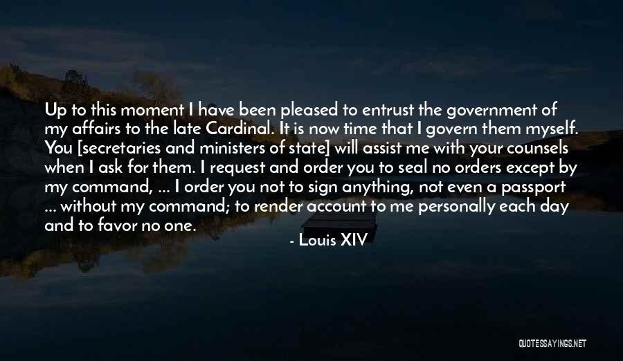 My Passport Quotes By Louis XIV My Passport Quotes By Louis XIV
