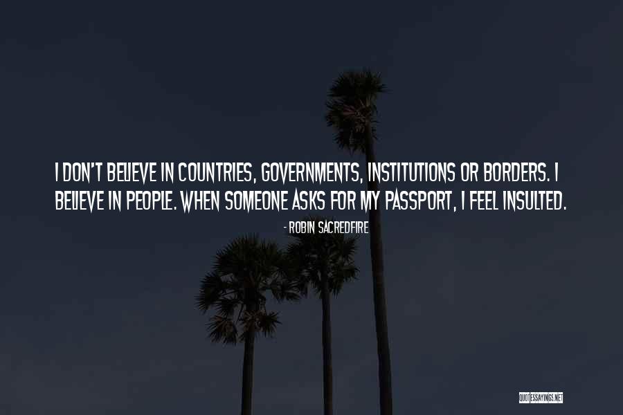 My Passport Quotes By Robin Sacredfire My Passport Quotes By Robin Sacredfire