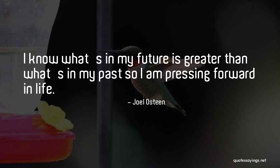 My Past Life Quotes By Joel Osteen