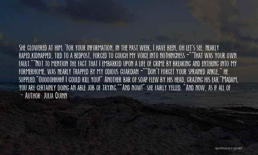 My Past Life Quotes By Julia Quinn My Past Life Quotes By Julia Quinn