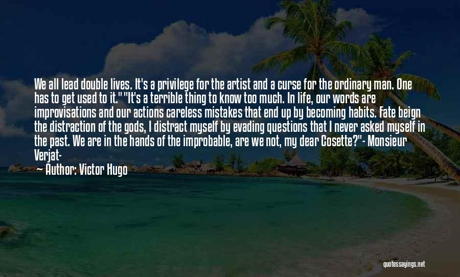 My Past Life Quotes By Victor Hugo