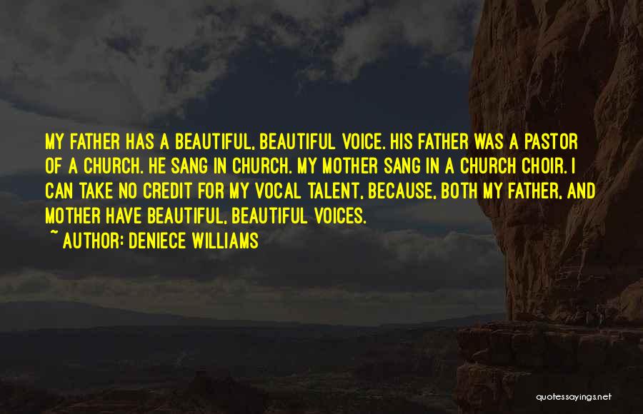 My Pastor Quotes By Deniece Williams