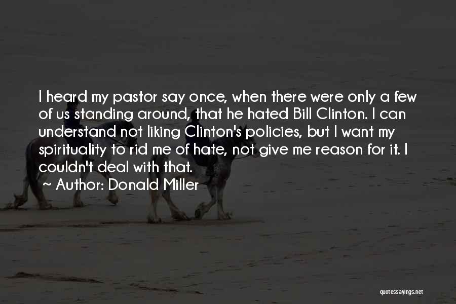 My Pastor Quotes By Donald Miller