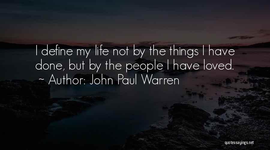 My Pastor Quotes By John Paul Warren