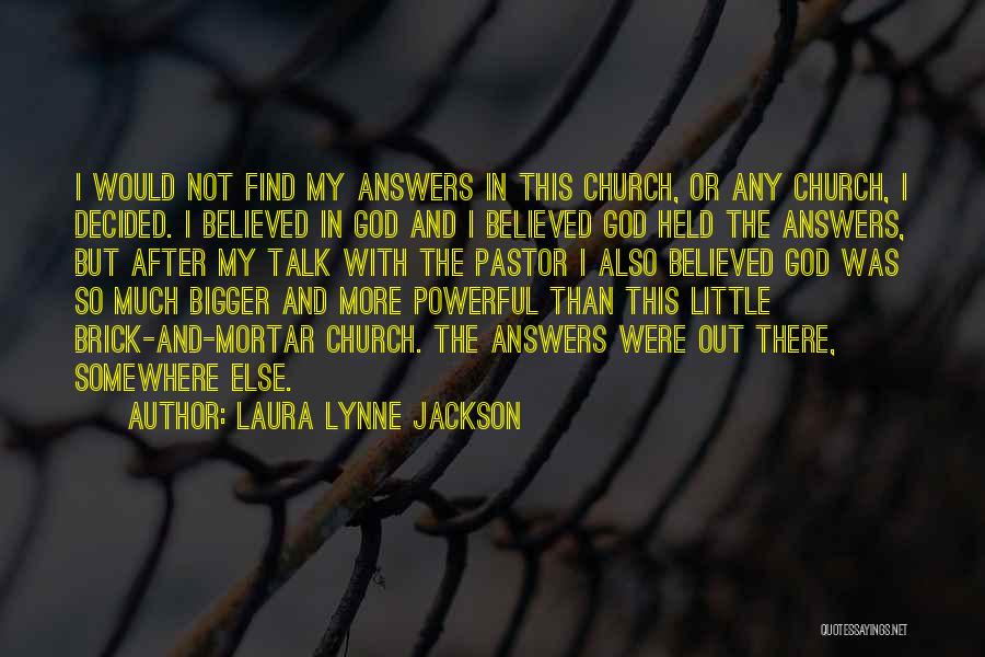 My Pastor Quotes By Laura Lynne Jackson