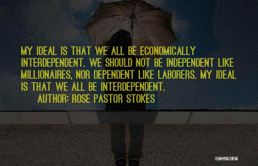 My Pastor Quotes By Rose Pastor Stokes