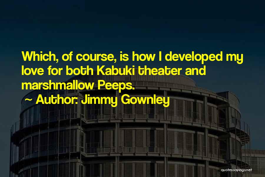 My Peeps Quotes By Jimmy Gownley