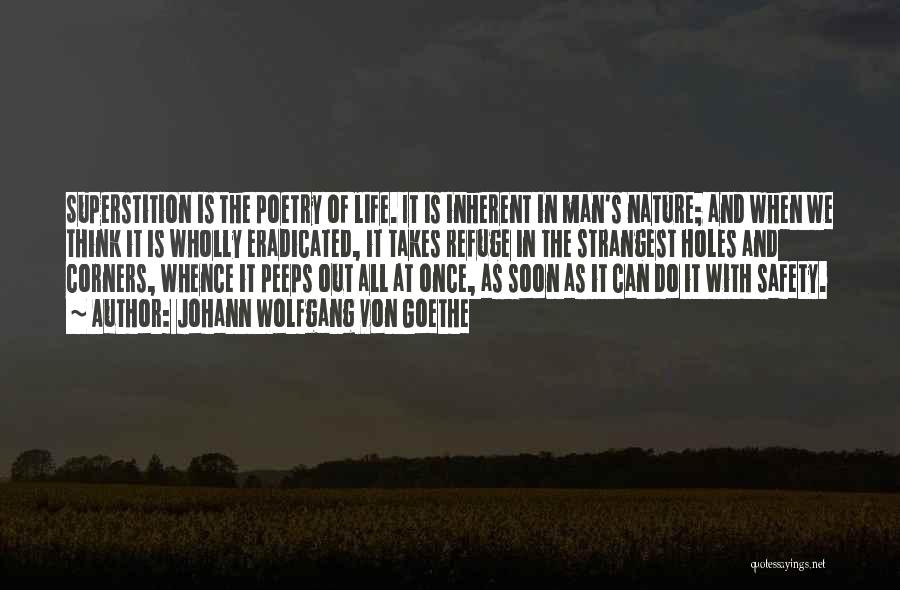 My Peeps Quotes By Johann Wolfgang Von Goethe