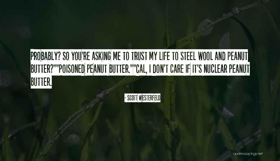 My Peeps Quotes By Scott Westerfeld