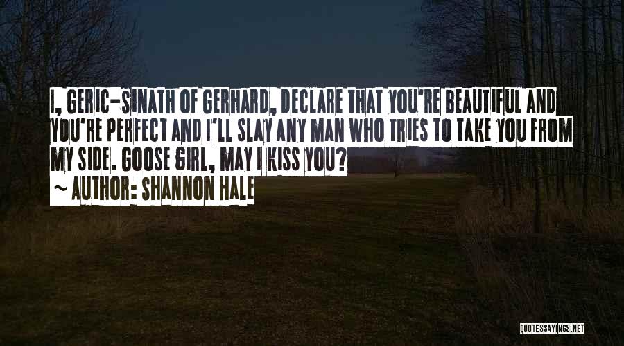 My Perfect Man Quotes By Shannon Hale