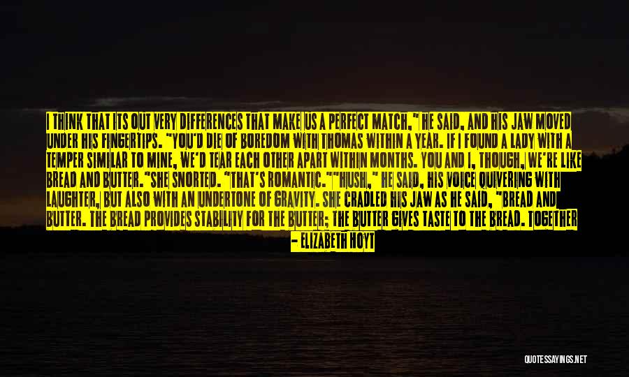 My Perfect Match Quotes By Elizabeth Hoyt My Perfect Match Quotes By Elizabeth Hoyt