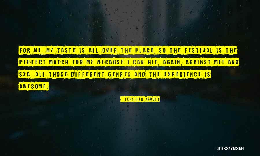 My Perfect Match Quotes By Jennifer Abbott My Perfect Match Quotes By Jennifer Abbott