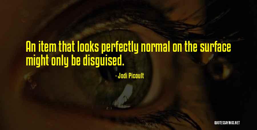 My Perfect Match Quotes By Jodi Picoult My Perfect Match Quotes By Jodi Picoult