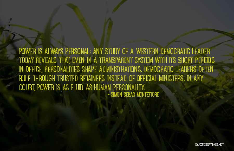 My Personality Short Quotes By Simon Sebag Montefiore My Personality Short Quotes By Simon Sebag Montefiore