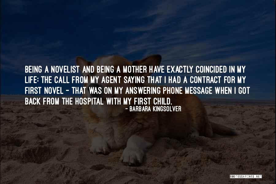 My Phone Quotes By Barbara Kingsolver