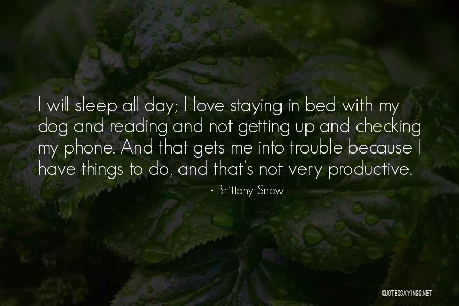 My Phone Quotes By Brittany Snow